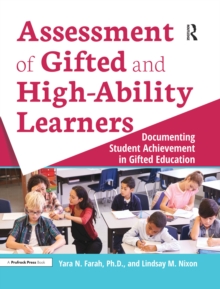 Assessment of Gifted and High-Ability Learners : Documenting Student Achievement in Gifted Education