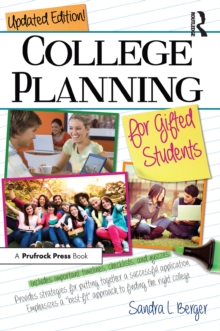 College Planning for Gifted Students : Choosing and Getting Into the Right College (Updated ed.)