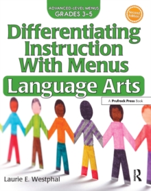 Differentiating Instruction With Menus : Language Arts (Grades 3-5)