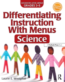 Differentiating Instruction With Menus : Science (Grades 3-5)