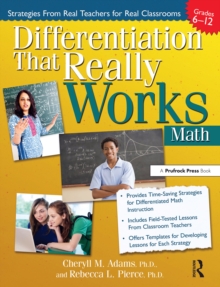 Differentiation That Really Works : Math (Grades 6-12)