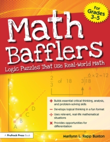 Math Bafflers : Logic Puzzles That Use Real-World Math (Grades 3-5)