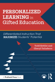 Personalized Learning in Gifted Education : Differentiated Instruction That Maximizes Students' Potential