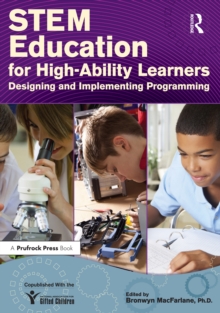 STEM Education for High-Ability Learners : Designing and Implementing Programming