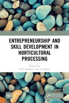 Entrepreneurship and Skill Development in Horticultural Processing