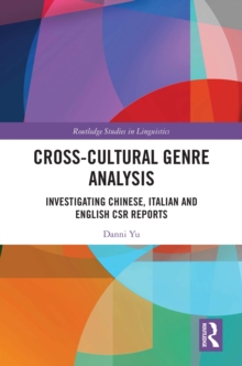 Cross-cultural Genre Analysis : Investigating Chinese, Italian and English CSR reports