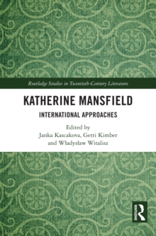 Katherine Mansfield : International Approaches