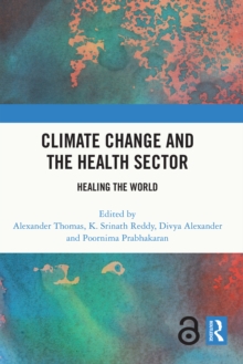 Climate Change and the Health Sector : Healing the World