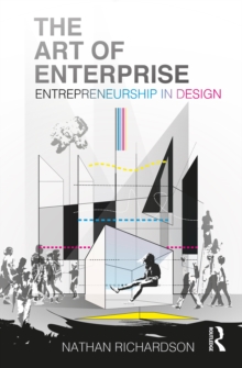 The Art of Enterprise : Entrepreneurship in Design