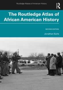 The Routledge Atlas of African American History