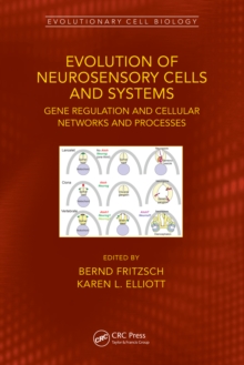 Evolution of Neurosensory Cells and Systems : Gene regulation and cellular networks and processes