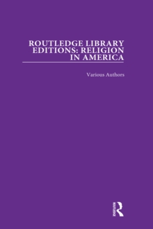 Routledge Library Editions: Religion in America