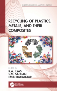 Recycling of Plastics, Metals, and Their Composites