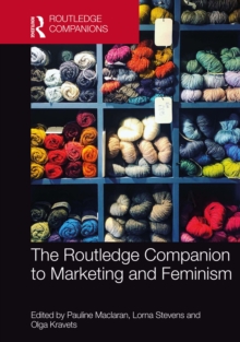 The Routledge Companion to Marketing and Feminism