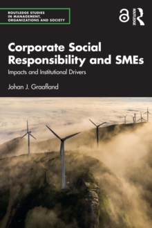 Corporate Social Responsibility and SMEs : Impacts and Institutional Drivers