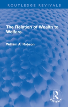 The Relation of Wealth to Welfare