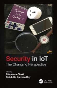 Security in IoT : The Changing Perspective