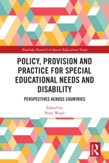 Policy, Provision and Practice for Special Educational Needs and Disability : Perspectives Across Countries