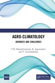 Agro-Climatology : Advances and Challenges