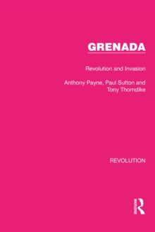 Grenada : Revolution and Invasion