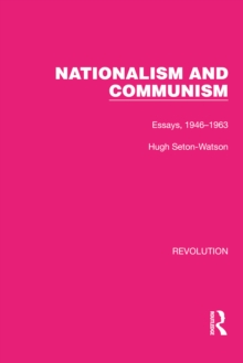 Nationalism and Communism : Essays, 1946-1963