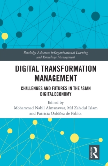 Digital Transformation Management : Challenges and Futures in the Asian Digital Economy