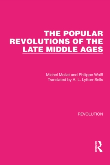 The Popular Revolutions of the Late Middle Ages