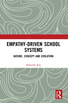 Empathy-Driven School Systems : Nature, Concept and Evolution