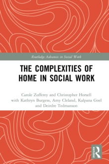 The Complexities of Home in Social Work