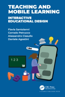 Teaching and Mobile Learning : Interactive Educational Design