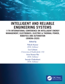 Intelligent and Reliable Engineering Systems : 11th International Conference on Intelligent Energy Management, Electronics, Electric & Thermal Power, Robotics and Automation (IEMERA-2020)