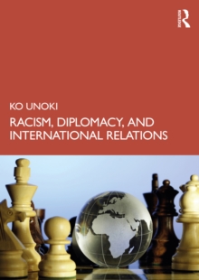 Racism, Diplomacy, and International Relations