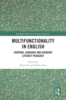 Multifunctionality in English : Corpora, Language and Academic Literacy Pedagogy