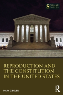 Reproduction and the Constitution in the United States