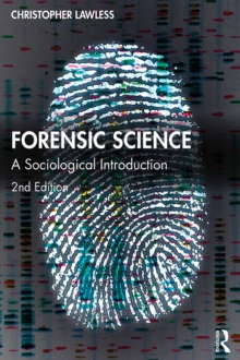 Forensic Science : A Sociological Introduction