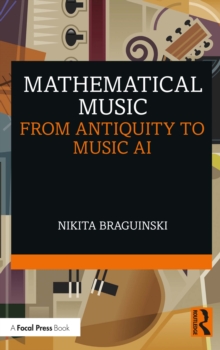 Mathematical Music : From Antiquity to Music AI