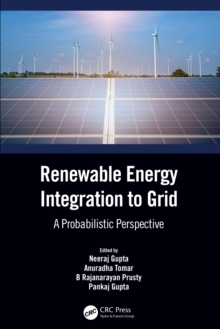 Renewable Energy Integration to the Grid : A Probabilistic Perspective