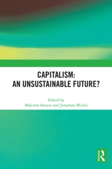 Capitalism: An Unsustainable Future?