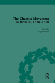 Chartist Movement in Britain, 1838-1856, Volume 3