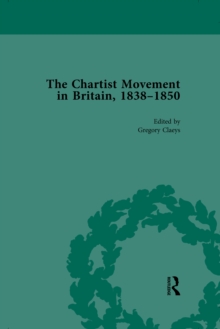 Chartist Movement in Britain, 1838-1856, Volume 5