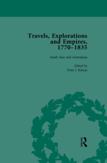 Travels, Explorations and Empires, 1770-1835, Part II Vol 8 : Travel Writings on North America, the Far East, North and South Poles and the Middle East