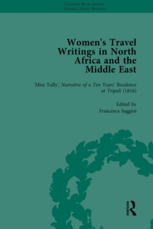 Women's Travel Writings in North Africa and the Middle East, Part I Vol 3