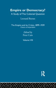 The Empire and its Critics, 1899-1939 : Classics of Imperialism