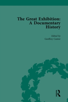 The Great Exhibition Vol 2 : A Documentary History