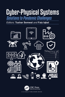 Cyber-Physical Systems : Solutions to Pandemic Challenges