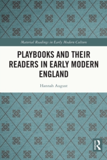 Playbooks and their Readers in Early Modern England