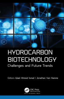 Hydrocarbon Biotechnology : Challenges and Future Trends