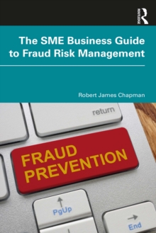 The SME Business Guide to Fraud Risk Management