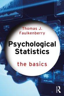 Psychological Statistics : The Basics