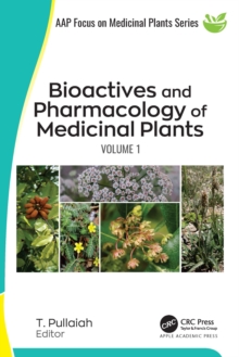 Bioactives and Pharmacology of Medicinal Plants : Volume 1